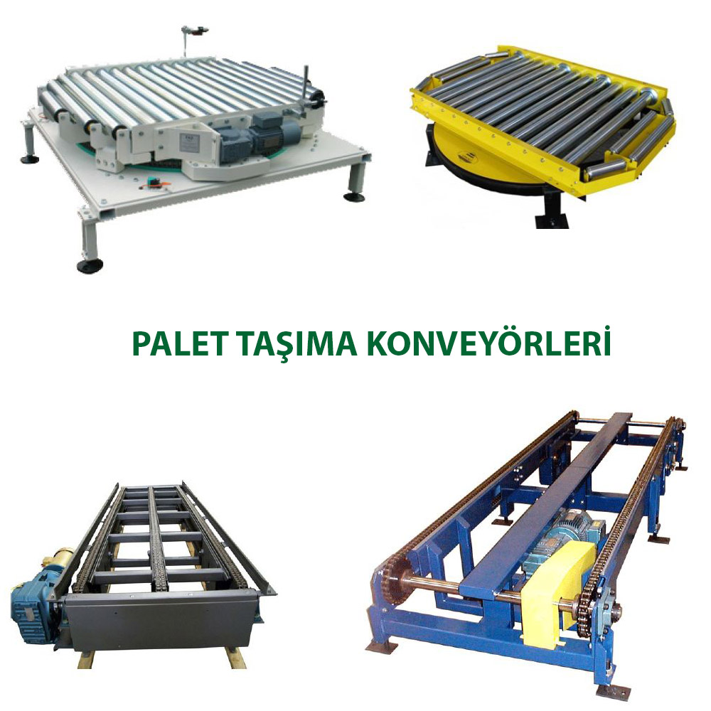 Palet Taşıma Konveyörleri Palet konveyörü Palet Konveyörleri imali